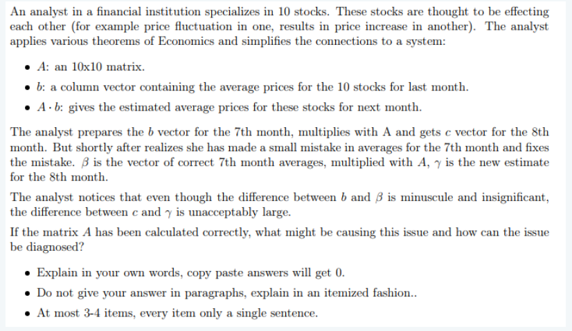 An Analyst In A Financial Institution Specializes In 10 Stocks These Stocks Are Thought To Be Effecting Each Other For 1