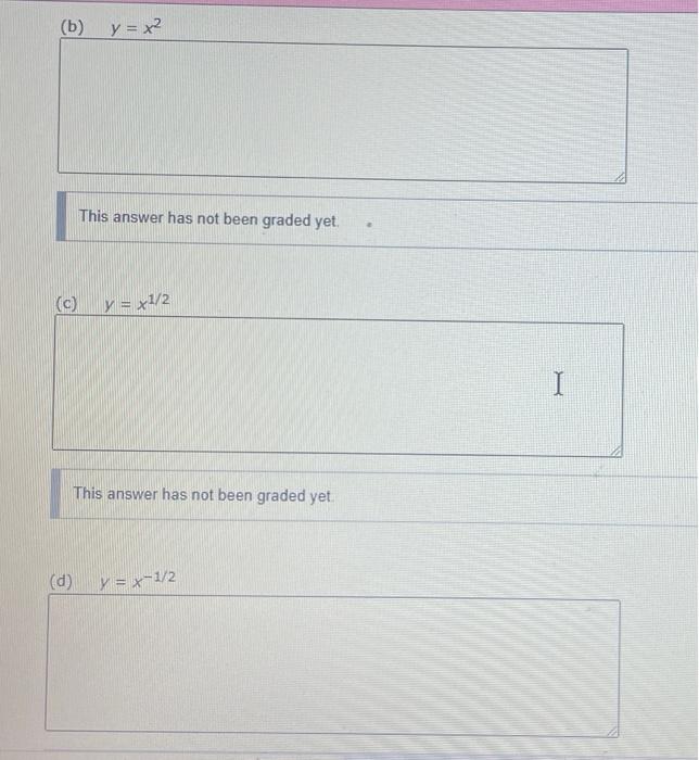 Match Each Function With Its Graph Explain How You Were Able To Make Each Choice Graph A Ya 10 9 8 7 6 5 4 3 2 4