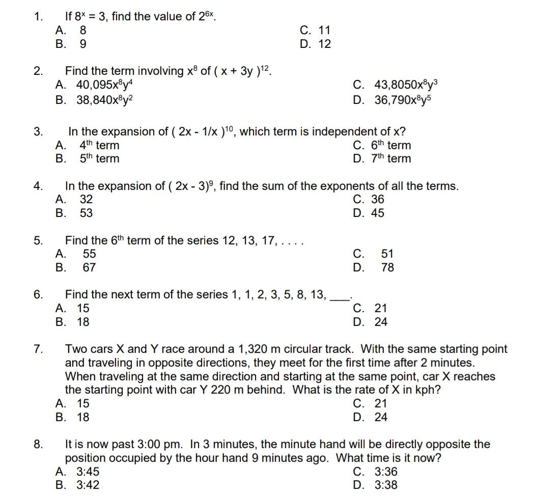 1 2 3 4 5 6 7 8 If 8x 3 Find The Value Of 26x A 8 B 9 Find The Term Involving X8 Of X 3y 2 A 40 095x 1