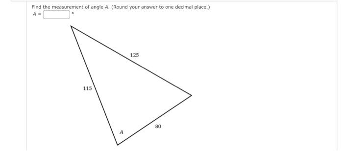 Find The Length Of Side X Round To The Nearest Tenth X 6 5 X 89 Find The Measurement Of Angle A Round Your Answe 2