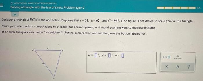 O Additional Topics In Trigonometry Solving A Triangle With The Law Of Sines Problem Type 2 Consider A Triangle Abc Lik 1