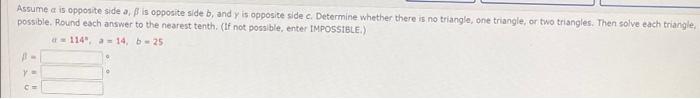 Assume A Is Opposite Side A Ss Is Opposite Side B And Y Is Opposite Side C Determine Whether There Is No Triangle One 1