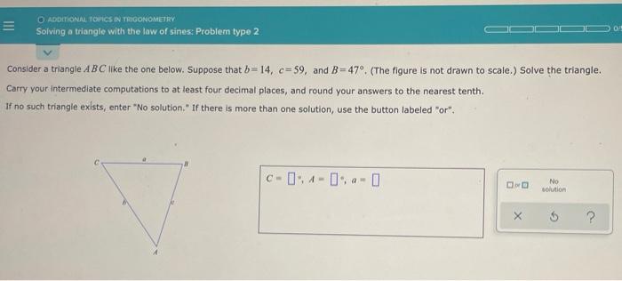 E O Additional Topics In Trigonometry Solving A Triangle With The Law Of Sines Problem Type 2 Consider A Triangle Abc L 1