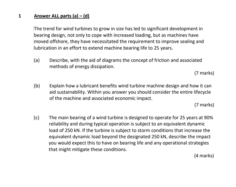 1 Answer All Parts A D The Trend For Wind Turbines To Grow In Size Has Led To Significant Development In Bearing Des 1