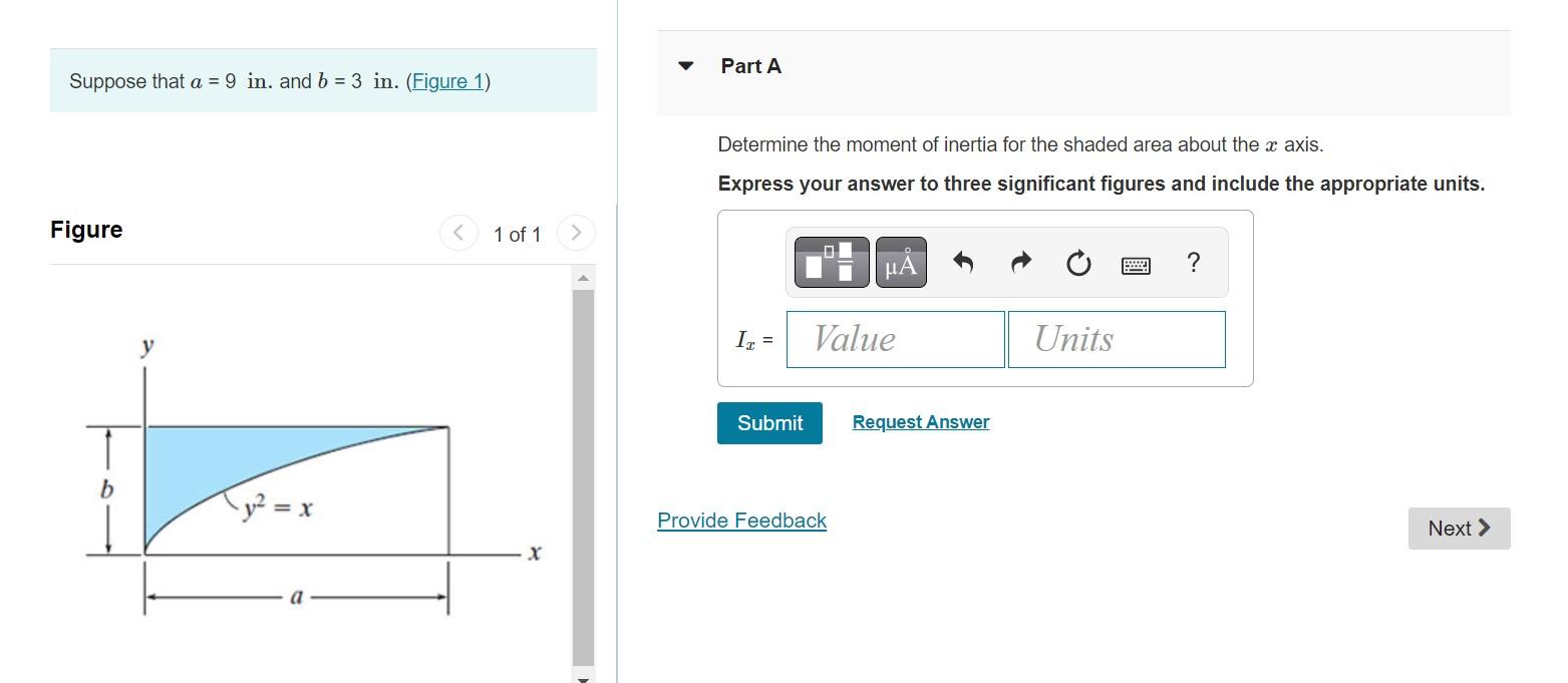 Suppose That A 9 In And B 3 In Figure 1 Figure T B Y X 1 Of 1 Part A Determine The Moment Of Inertia For The 1