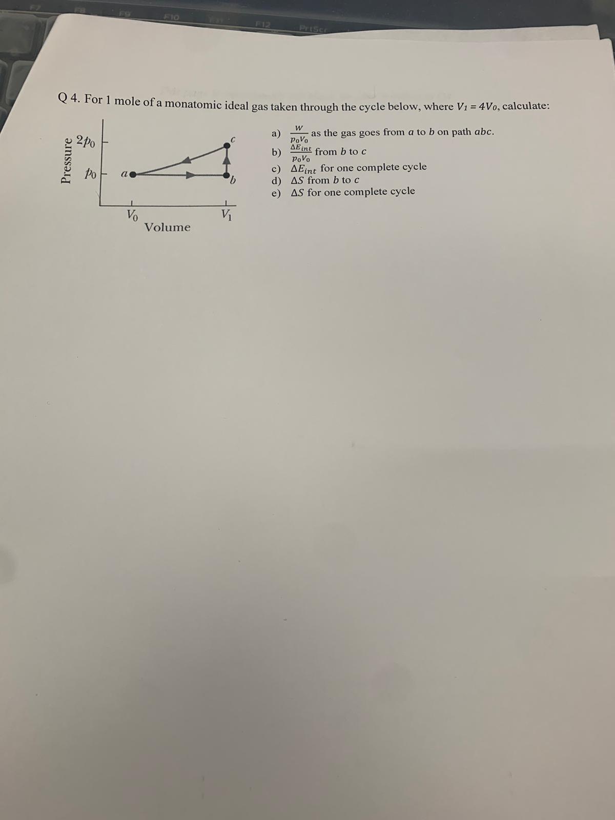 Pressure Q4 For 1 Mole Of A Monatomic Ideal Gas Taken Through The Cycle Below Where V 4vo Calculate As The Gas Go 1