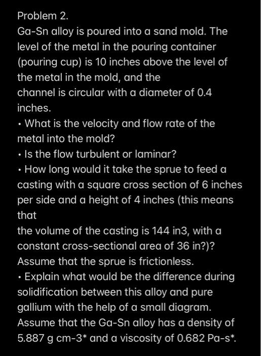 Casting And Rolling Problems Manufacturing Problem 1 It Is Desired To Make A Riser Design Involving The Following Co 2