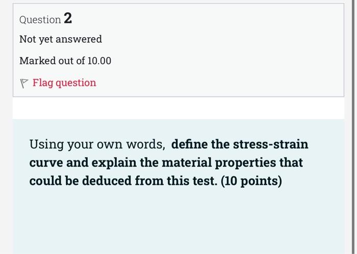 Question 1 Not Yet Answered Marked Out Of 10 00 P Flag Question Using Your Own Words Explain The Superposition Method T 2