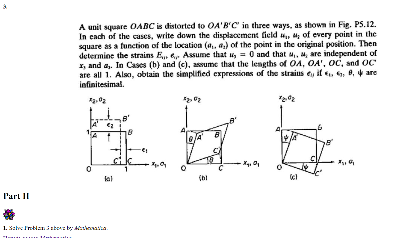 3 Part Ii A Unit Square Oabc Is Distorted To Oa B C In Three Ways As Shown In Fig P5 12 In Each Of The Cases Write 1