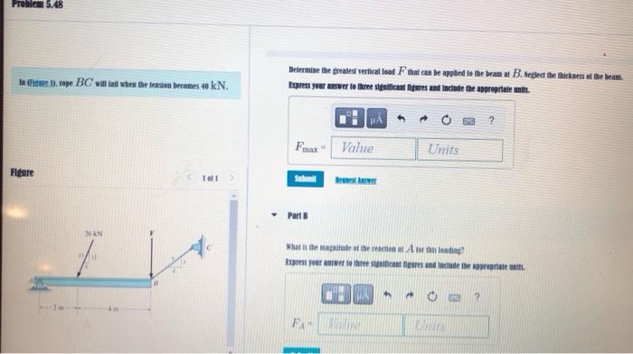Problem 5 48 In Gure 1 Rope Bc Will Tail When The Leasion Becomes 40 Kn Figure 26 Kn 1011 Determine The Greatest Vert 1