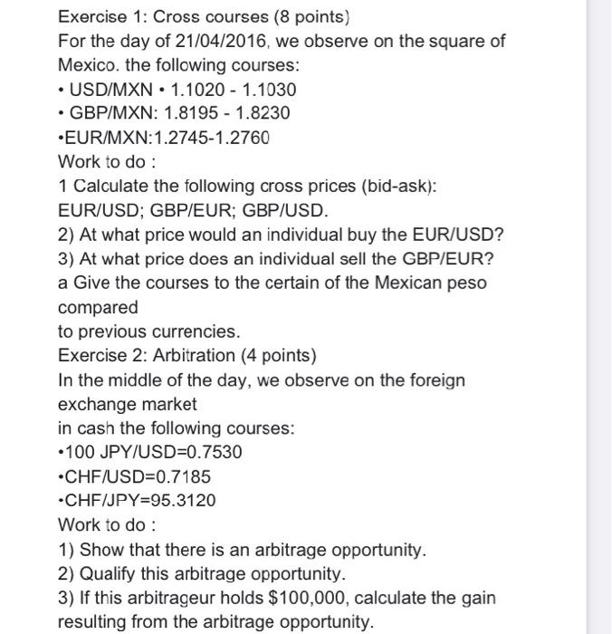 Exercise 1 Cross Courses 8 Points For The Day Of 21 04 2016 We Observe On The Square Of Mexico The Following Courses 2