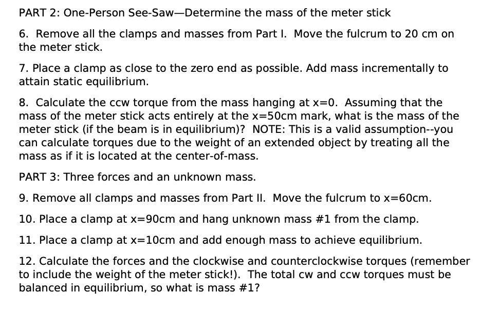 Part 2 One Person See Saw Determine The Mass Of The Meter Stick 6 Remove All The Clamps And Masses From Part I Move T 1