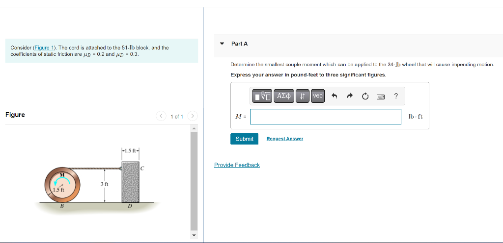 Consider Figure 1 The Cord Is Coefficients Of Static Friction Are Figure 1 5 Ft B Attached To The 51 1b Block And Th 1