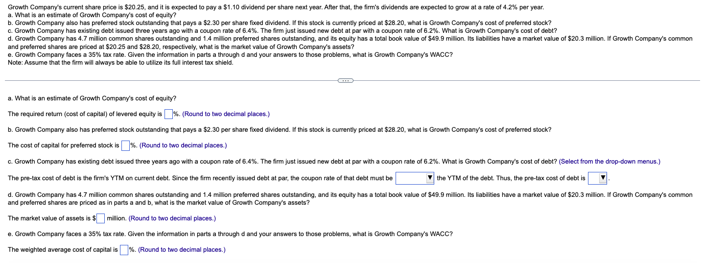 Growth Company S Current Share Price Is 20 25 And It Is Expected To Pay A 1 10 Dividend Per Share Next Year After Th 1