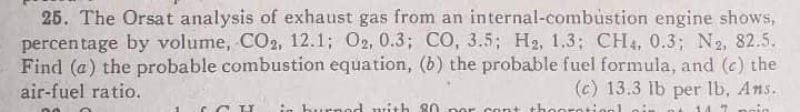 25 The Orsat Analysis Of Exhaust Gas From An Internal Combustion Engine Shows Percentage By Volume Co2 12 1 O2 0 3 1