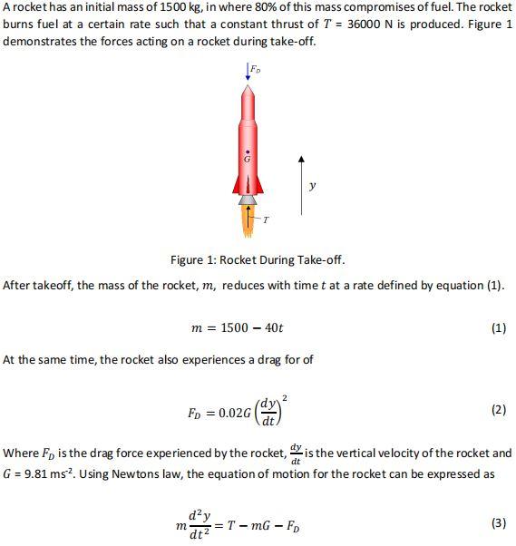 A Rocket Has An Initial Mass Of 1500 Kg In Where 80 Of This Mass Compromises Of Fuel The Rocket Burns Fuel At A Certa 1