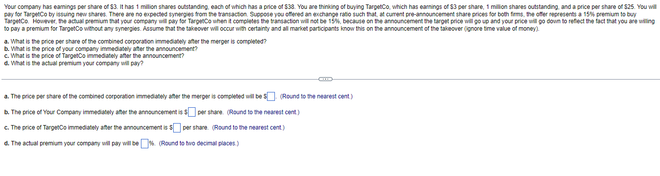 Your Company Has Earnings Per Share Of 3 It Has 1 Million Shares Outstanding Each Of Which Has A Price Of 38 You Ar 1