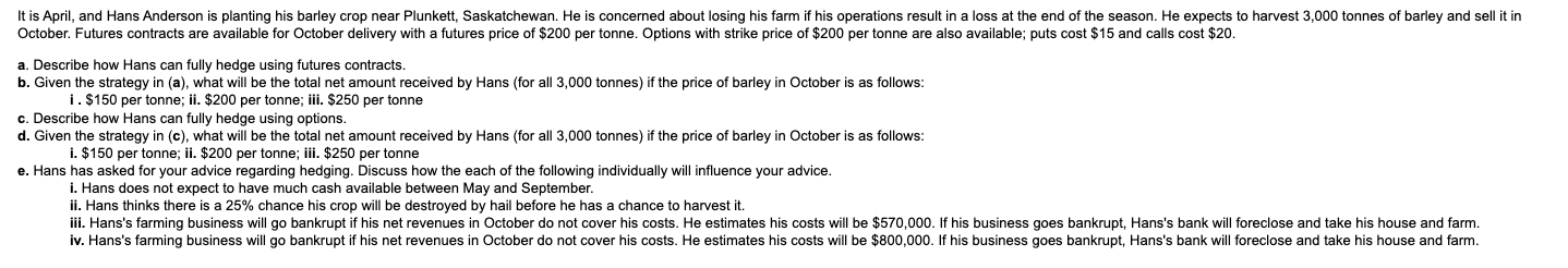 It Is April And Hans Anderson Is Planting His Barley Crop Near Plunkett Saskatchewan He Is Concerned About Losing His 1