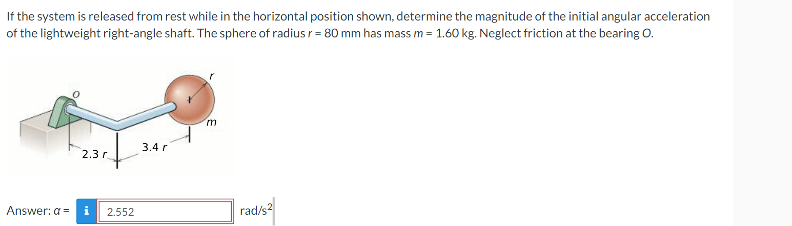 If The System Is Released From Rest While In The Horizontal Position Shown Determine The Magnitude Of The Initial Angul 1
