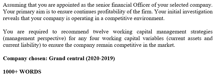 Assuming That You Are Appointed As The Senior Financial Officer Of Your Selected Company Your Primary Aim Is To Ensure 1