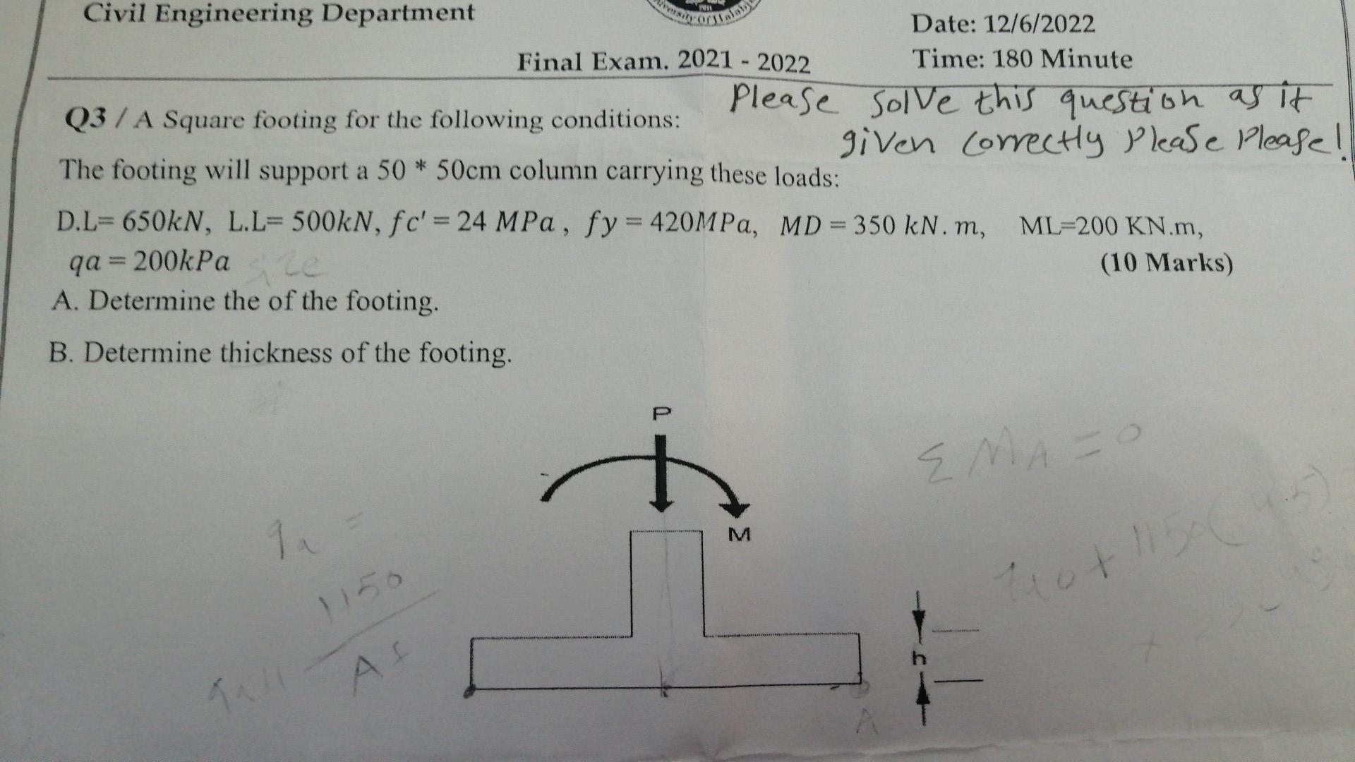 Civil Engineering Department 1 Tall Pest Versity Of Halaby Q3 A Square Footing For The Following Conditions The Footin 1