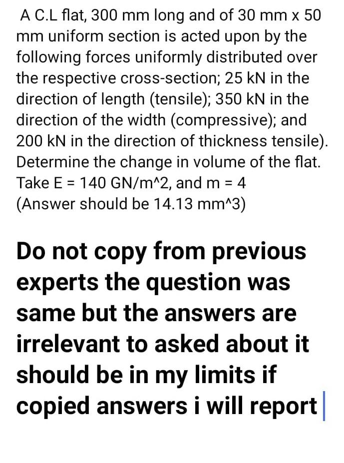 A C L Flat 300 Mm Long And Of 30 Mm X 50 Mm Uniform Section Is Acted Upon By The Following Forces Uniformly Distributed 1