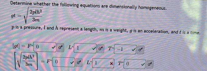 Determine Whether The Following Equations Are Dimensionally Homogeneous 2plh Gt 3m P Is A Pressure I And H Represen 1