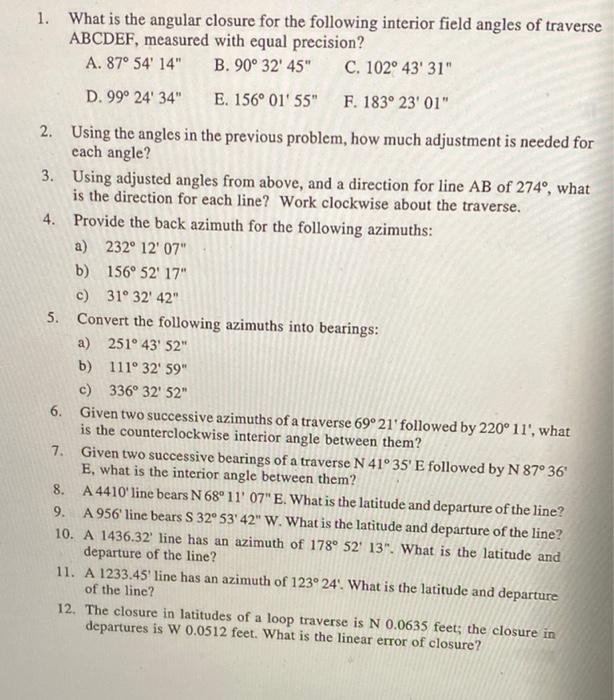 1 What Is The Angular Closure For The Following Interior Field Angles Of Traverse Abcdef Measured With Equal Precision 1