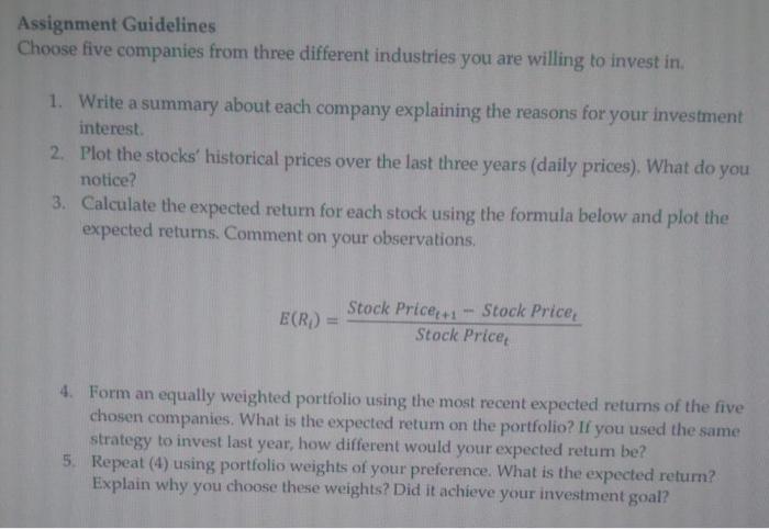 Assignment Guidelines Choose Five Companies From Three Different Industries You Are Willing To Invest In 1 Write A Summ 1