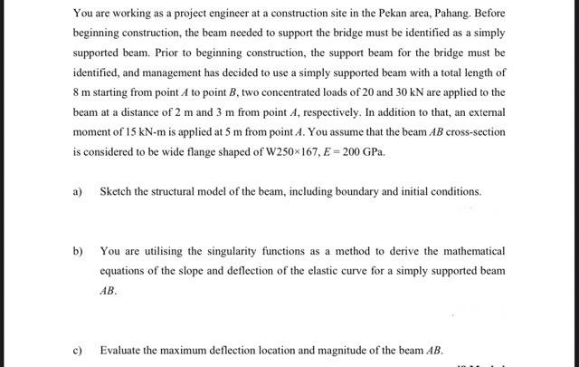 You Are Working As A Project Engineer At A Construction Site In The Pekan Area Pahang Before Beginning Construction T 1