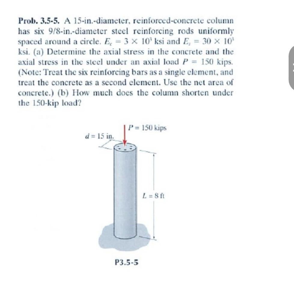 Prob 3 5 5 A 15 In Diameter Reinforced Concrete Column Has Six 9 8 In Diameter Steel Reinforcing Rods Uniformly Spa 1