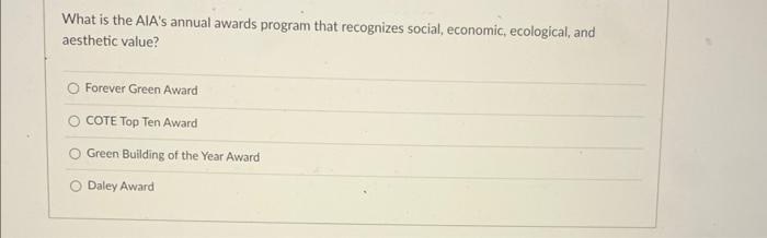 What Is The Aia S Annual Awards Program That Recognizes Social Economic Ecological And Aesthetic Value Forever Green 1
