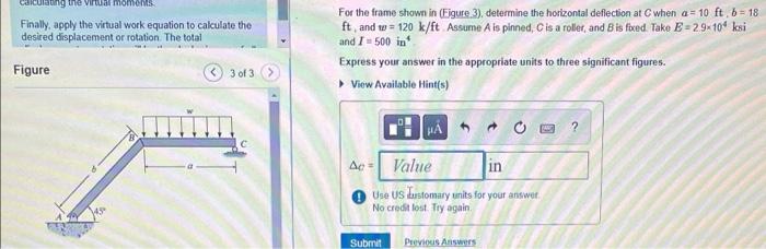 Ting The Virtual Moments Finally Apply The Virtual Work Equation To Calculate The Desired Displacement Or Rotation Th 1