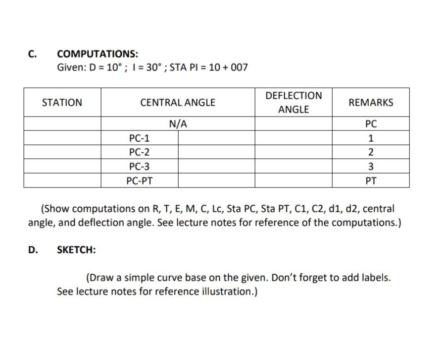 C Computations Given D 10 1 30 Sta Pi 10 007 D Station Central Angle Sketch Pc 1 Pc 2 Pc 3 Pc Pt N A De 1