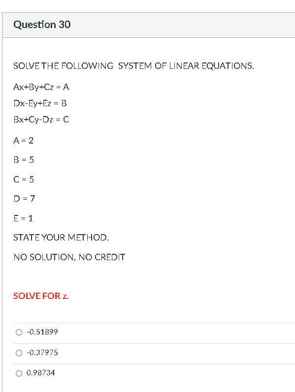 Question 30 Solve The Following System Of Linear Equations Ax By Cz A Dx Ey Ez B Bx Cy Dz C A 2 B 5 C 5 D 1