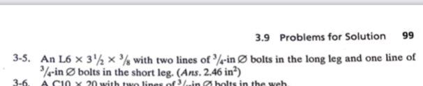 3 9 Problems For Solution 99 Bolts In The Long Leg And One Line Of 3 5 An L6 X 3 2 X With Two Lines Of 3 4 In 3 4 Inbol 1