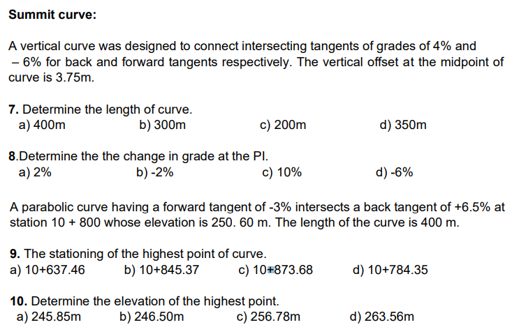 Summit Curve A Vertical Curve Was Designed To Connect Intersecting Tangents Of Grades Of 4 And 6 For Back And Forwa 1