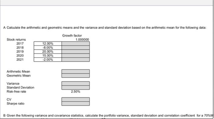 A Calculate The Arithmetic And Geometric Means And The Variance And Standard Deviation Based On The Arithmetic Mean For 1