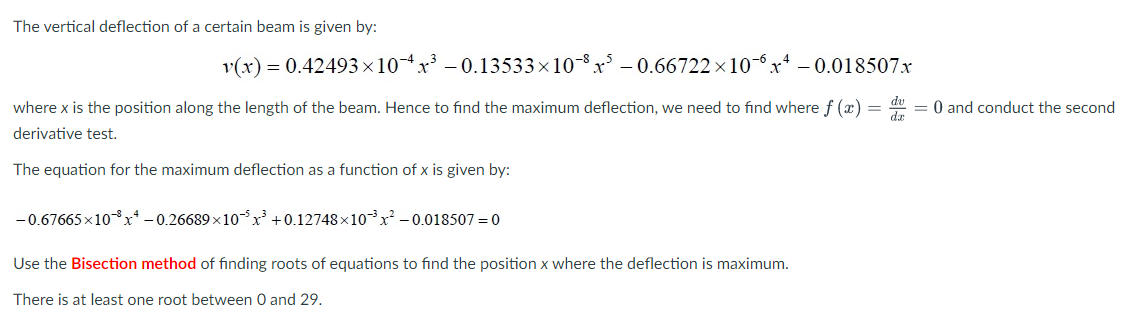 The Vertical Deflection Of A Certain Beam Is Given By V X 0 42493 104x 0 13533 108x 0 66722 10x 0 018507x Wher 1