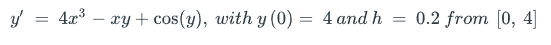 Y 4x Xy Cos Y With Y 0 4 And H 0 2 From 0 4 1