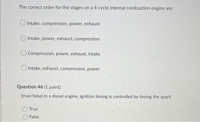 The Correct Order For The Stages On A 4 Cycle Internal Combustion Engine Are Intake Compression Power Exhaust Intake 1