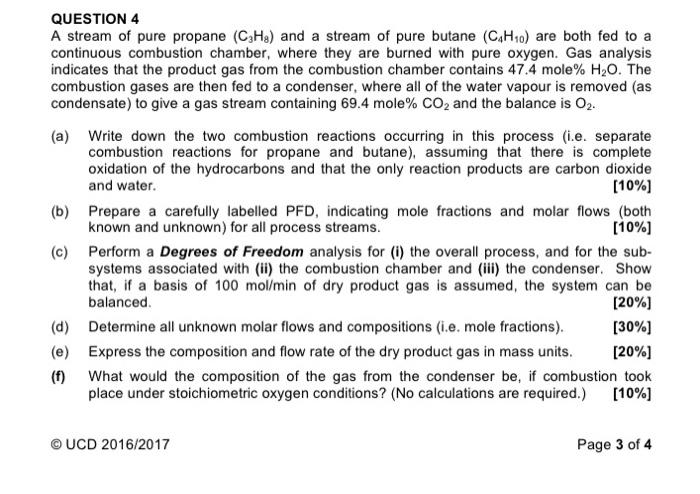 Question 4 A Stream Of Pure Propane C3h And A Stream Of Pure Butane C4h 0 Are Both Fed To A Continuous Combustion C 1