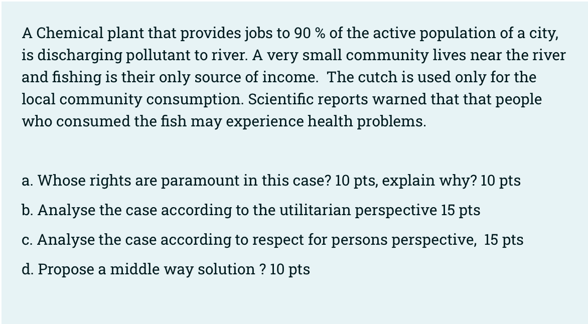 A Chemical Plant That Provides Jobs To 90 Of The Active Population Of A City Is Discharging Pollutant To River A Ver 1