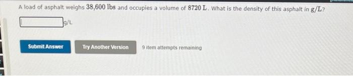 Copper Has A Density Of 8 96 G Cm What Is The Mass Of 17 4 L Of Copper Mass Submit Answer 9 Try Another Version 9 Ite 2