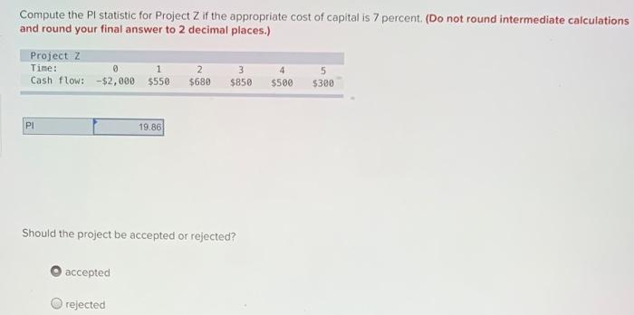 Suppose Your Firm Is Considering Two Mutually Exclusive Required Projects With The Cash Flows Shown Below The Required 2