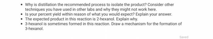 Why Is Distillation The Recommended Process To Isolate The Product Consider Other Techniques You Have Used In Other L 1