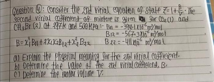 Question Consider The 2nd Virial Equation Of State 7 1 The Second Virial Cofficient Of Mixture Is Given By 1