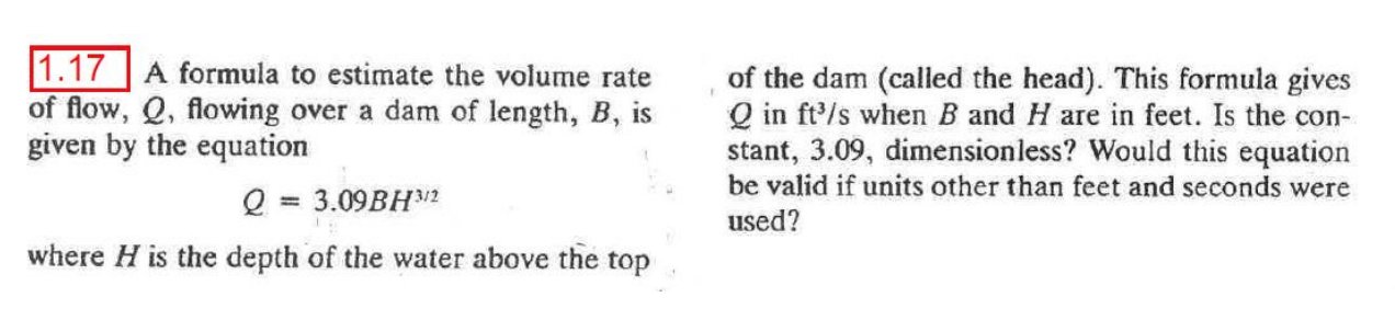 1 17 A Formula To Estimate The Volume Rate Of Flow Q Flowing Over A Dam Of Length B Is Given By The Equation Q 3 0 1
