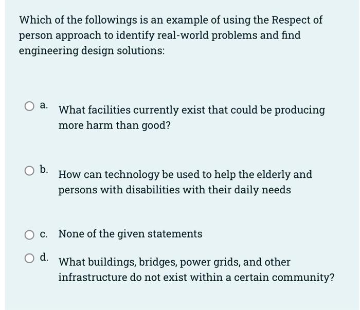 Utilitarian Approach A Says With Certainty Whether The Consequences Of Our Actions Will Be Good Or Bad O B It Is Not T 2