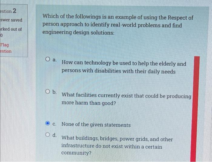 Estion 2 Swer Saved Rked Out Of 0 Flag Estion Which Of The Followings Is An Example Of Using The Respect Of Person Appro 1
